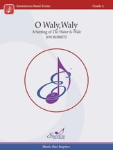 O Waly, Waly Concert Band sheet music cover